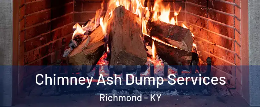  Chimney Ash Dump Services Richmond - KY