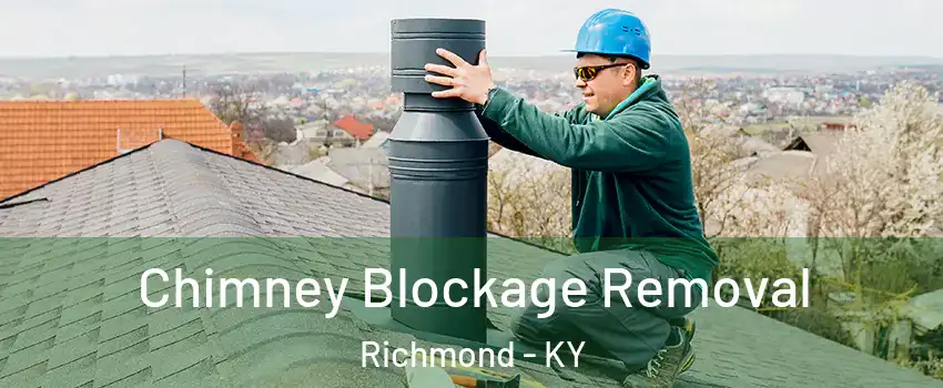  Chimney Blockage Removal Richmond - KY