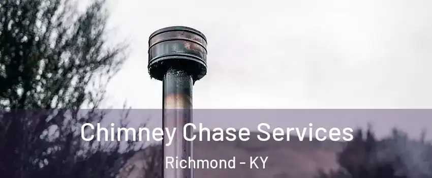  Chimney Chase Services Richmond - KY