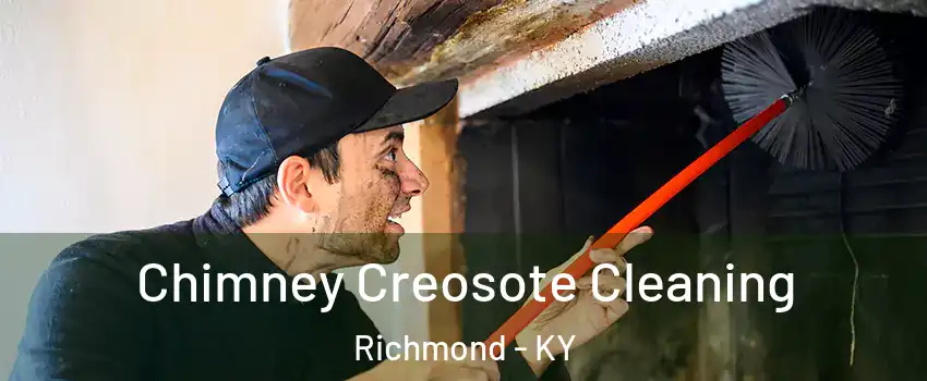  Chimney Creosote Cleaning Richmond - KY