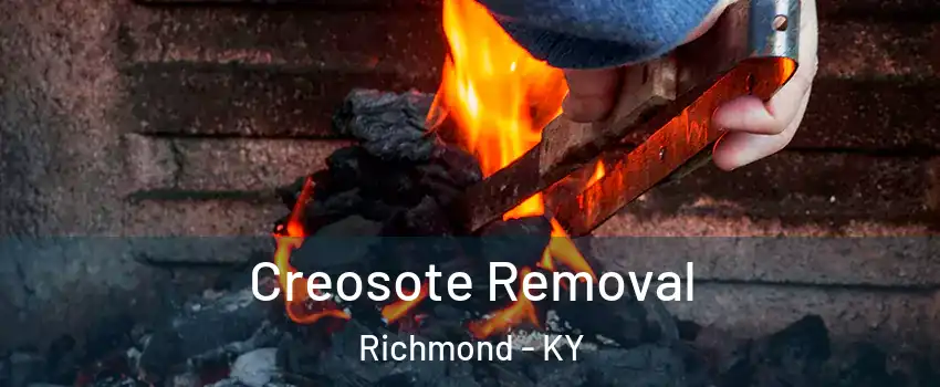  Creosote Removal Richmond - KY