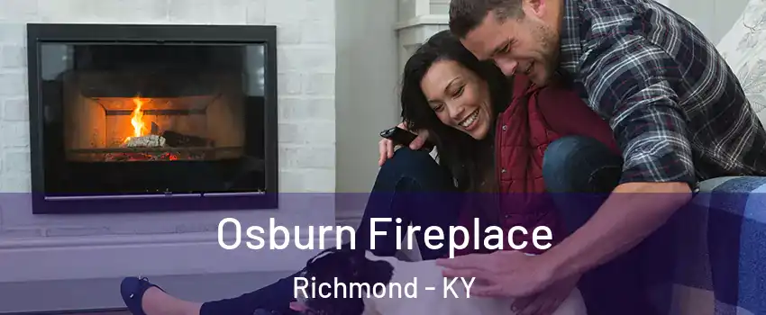  Osburn Fireplace Richmond - KY