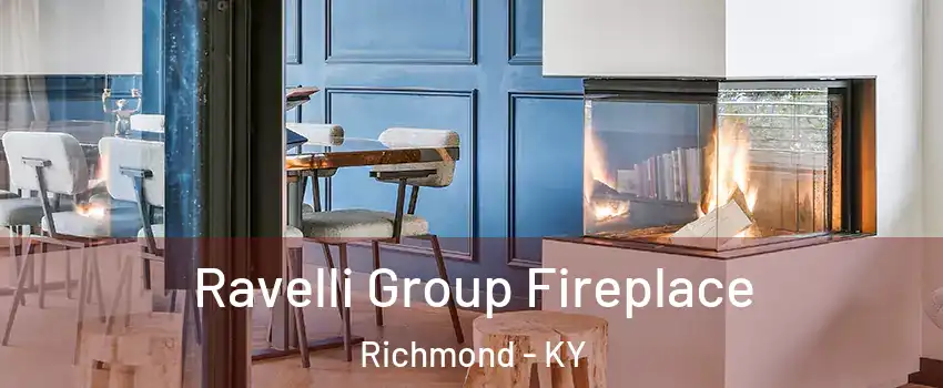  Ravelli Group Fireplace Richmond - KY