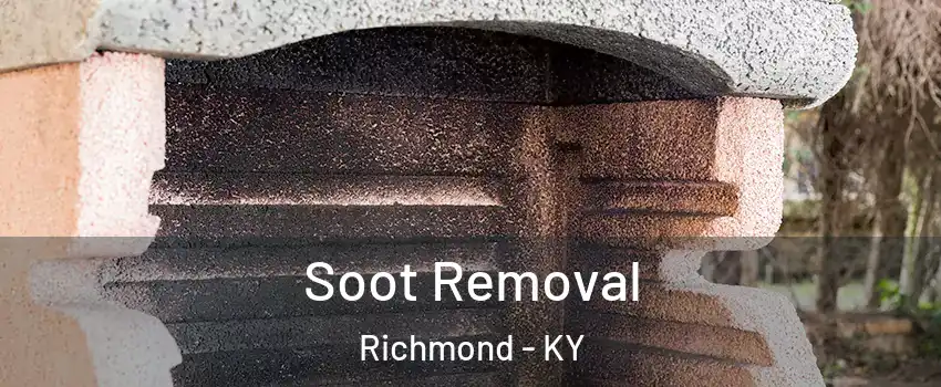  Soot Removal Richmond - KY